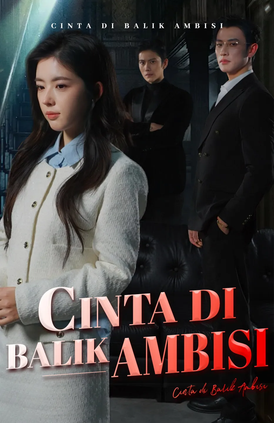 Poster Cinta di Balik Ambisi