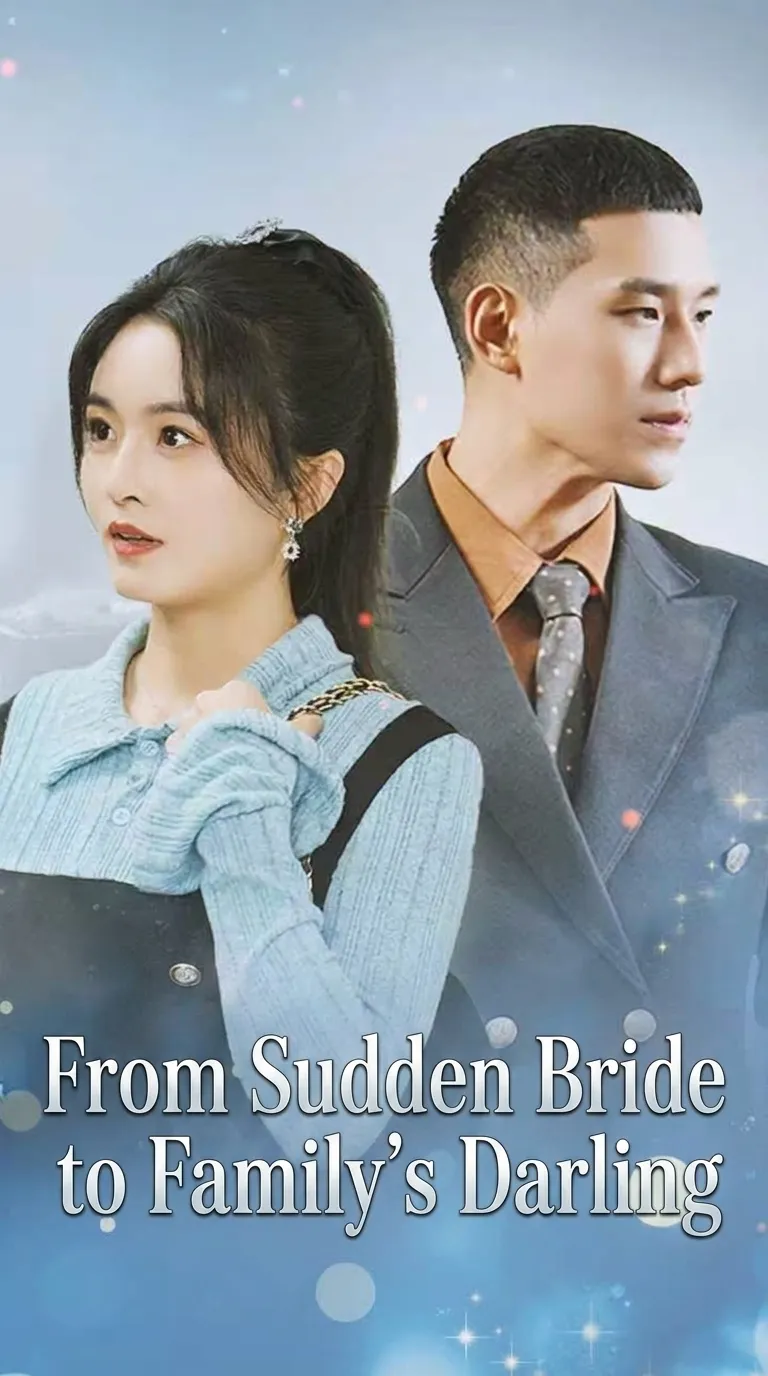 (Dubbed)From Sudden Bride to Family's Darling