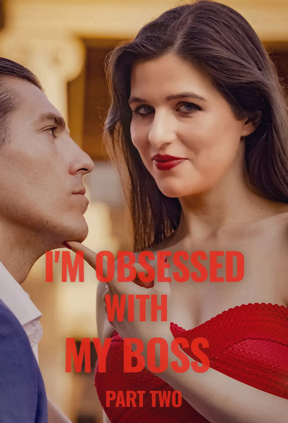 Poster I'm Obsessed With My Boss Part II
