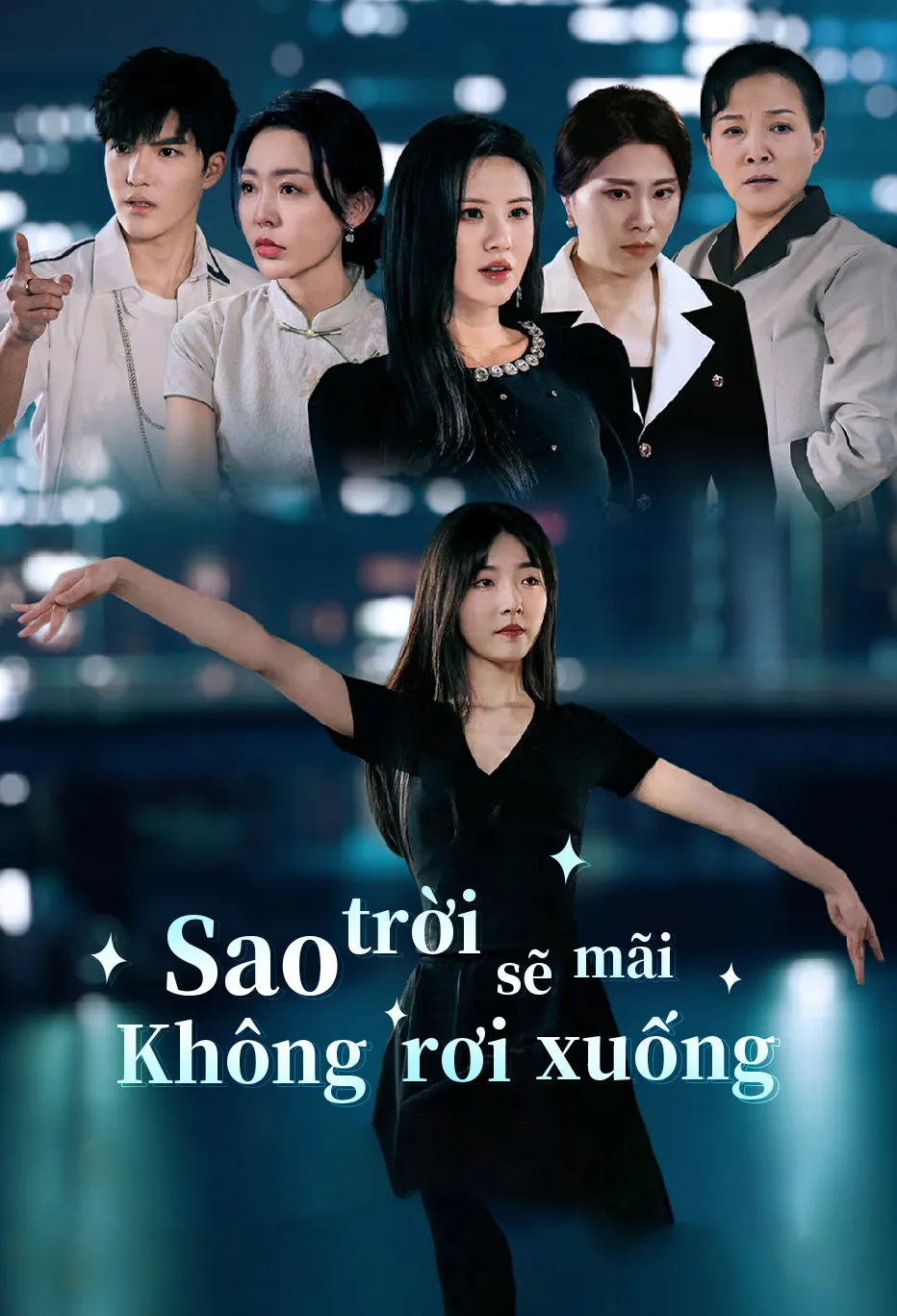 "Sao trời sẽ mãi không rơi xuống"