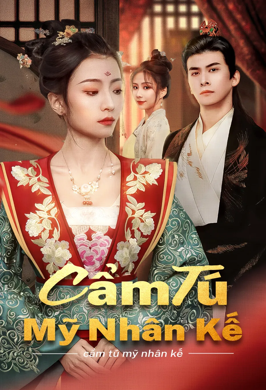cẩm tú mỹ nhân kế