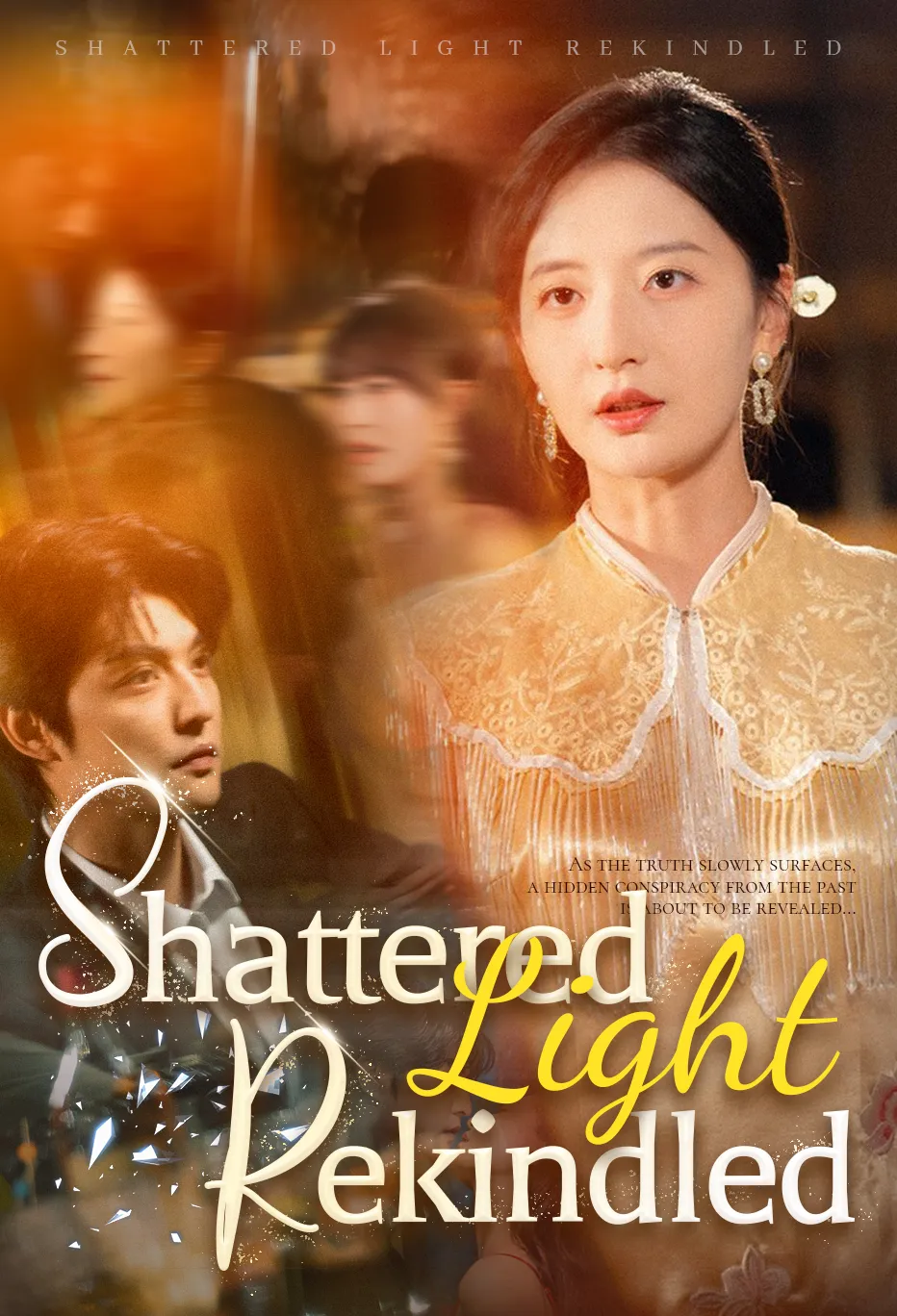 Shattered Light Rekindled