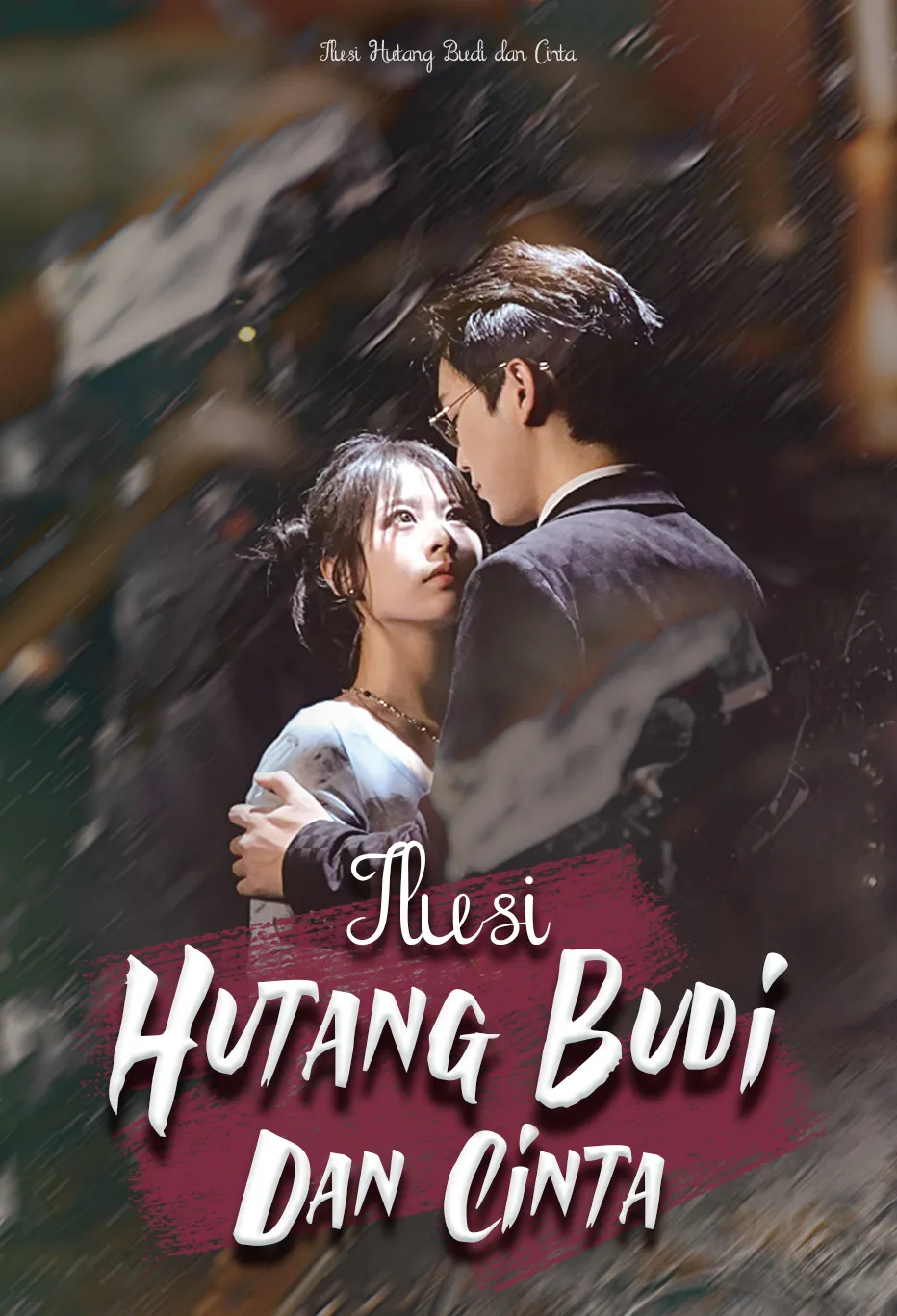 Ilusi Hutang Budi dan Cinta