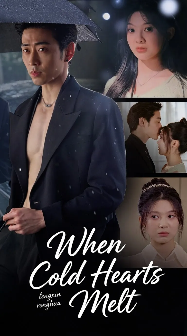 (Dubbed)When Cold Hearts Melt