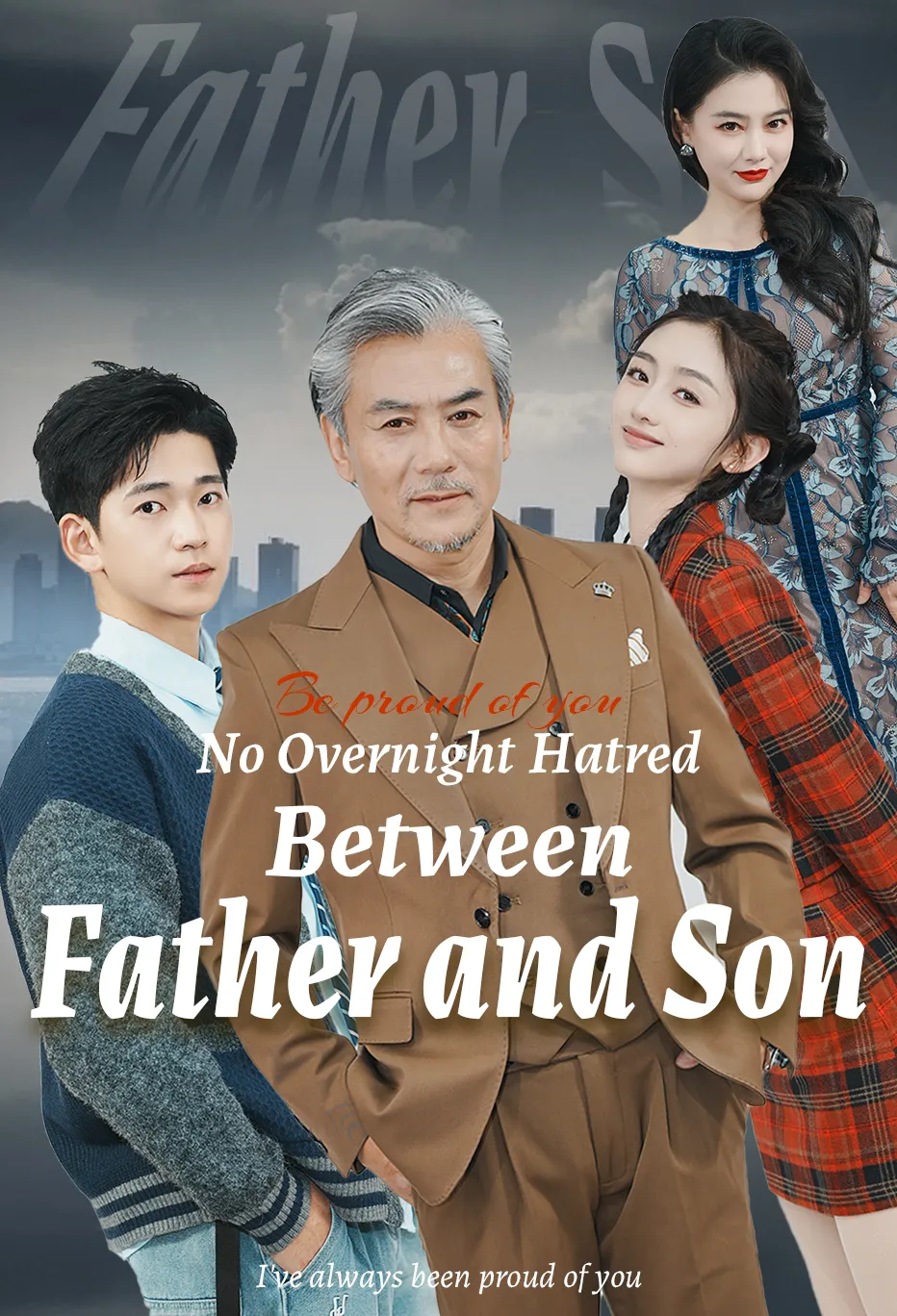 No Overnight Hatred Between Father and Son