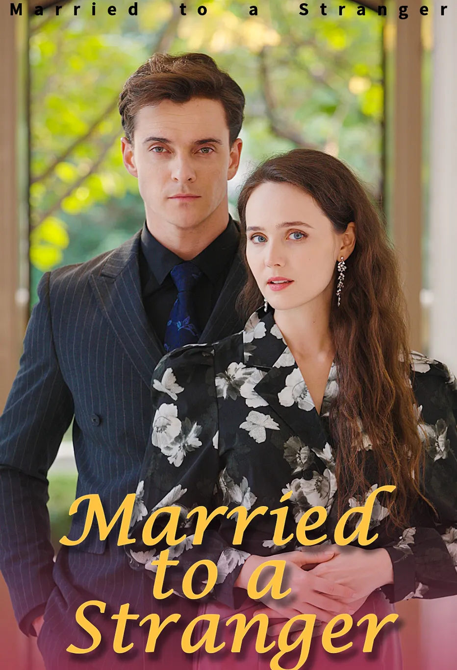 Poster Married To A Stranger