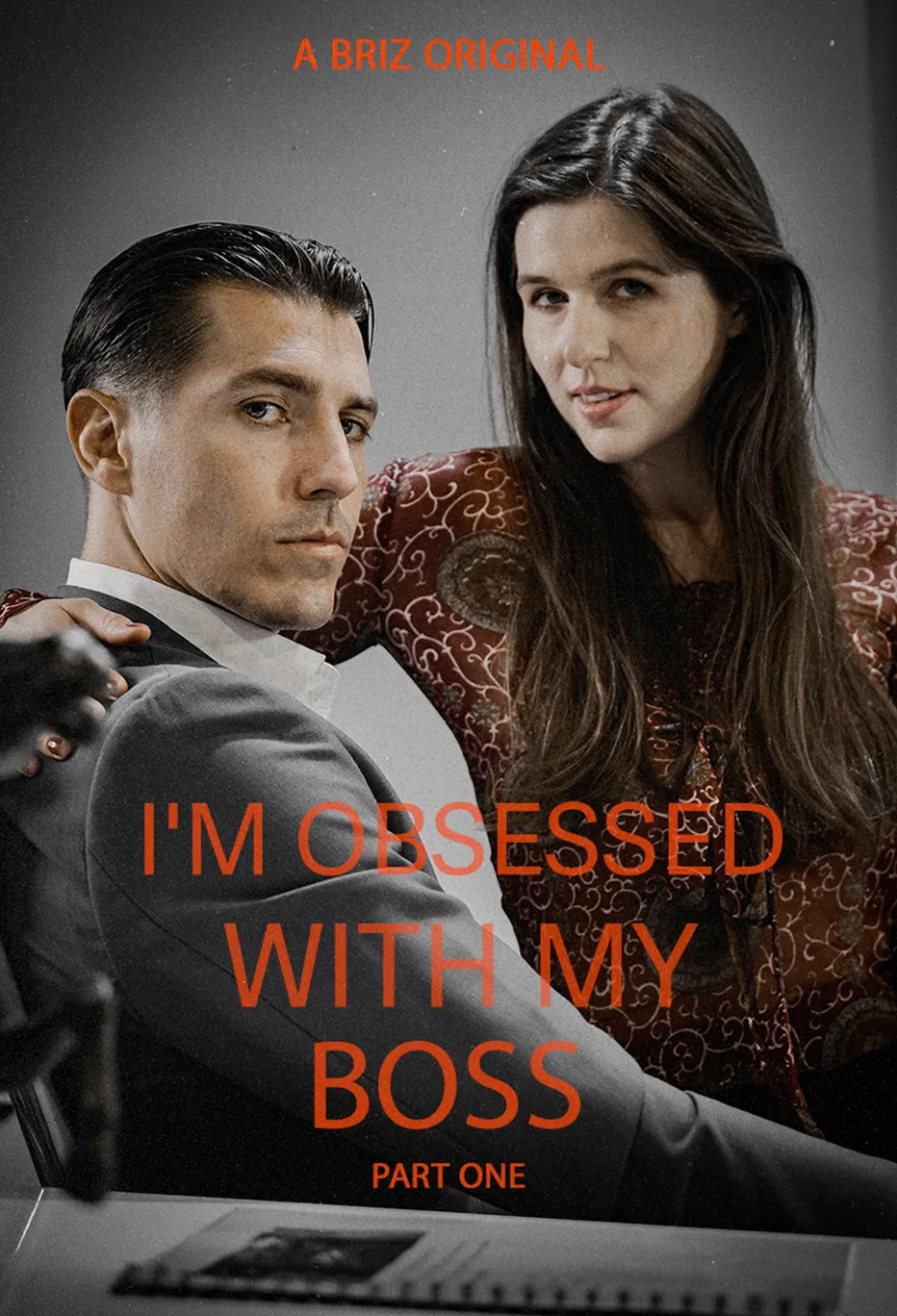 Poster I'm Obsessed With My Boss Part I