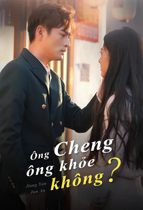 Ông Cheng, ông khỏe không?