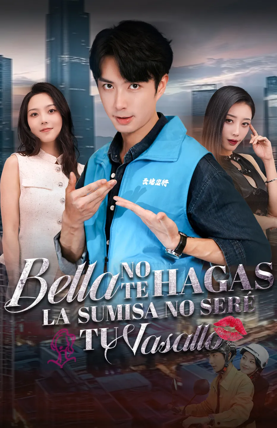 Bella no te hagas la sumisa, no seré tu vasallo