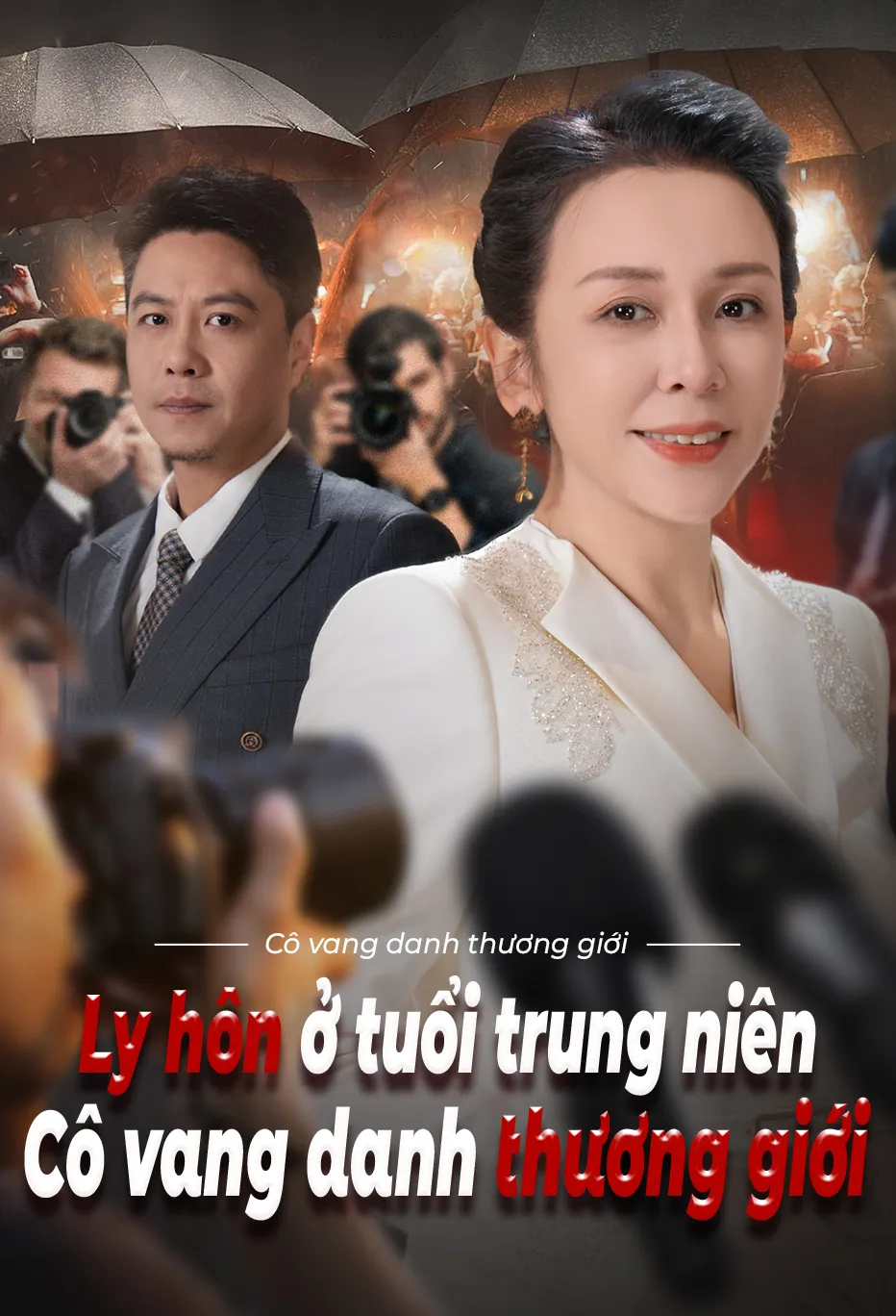 Ly hôn ở tuổi trung niên
Cô vang danh thương giới