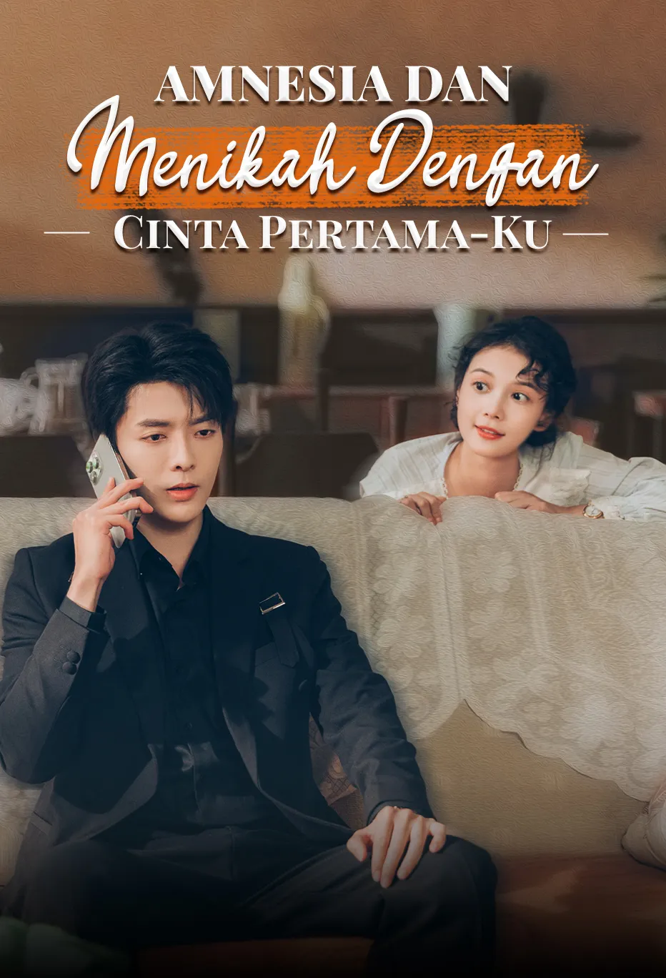 Amnesia dan Menikah dengan Cinta Pertama-Ku