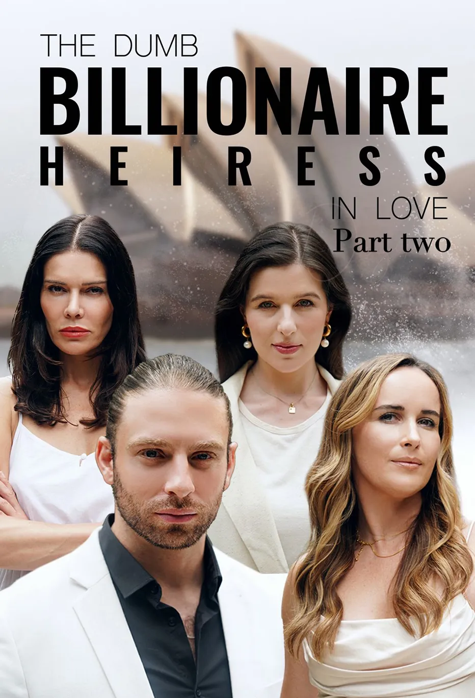 Poster The Dumb Billionaire Heiress In Love Part II
