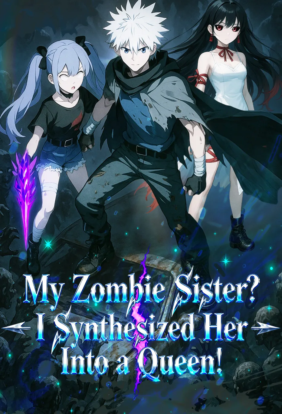 My Zombie Sister? I Synthesized Her Into a Queen!
