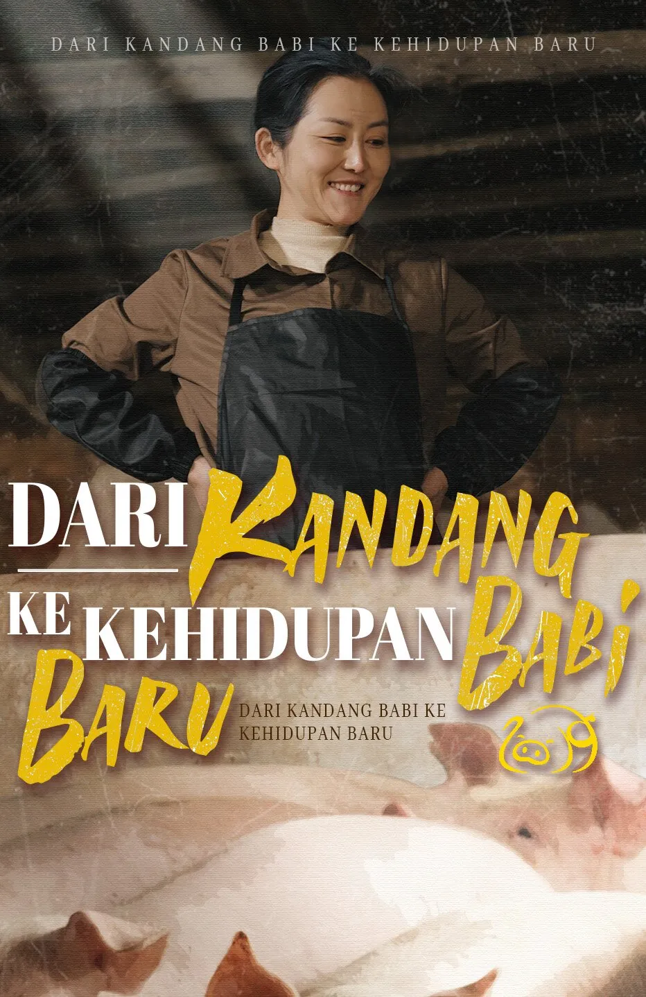 Dari Kandang Babi ke Kehidupan Baru