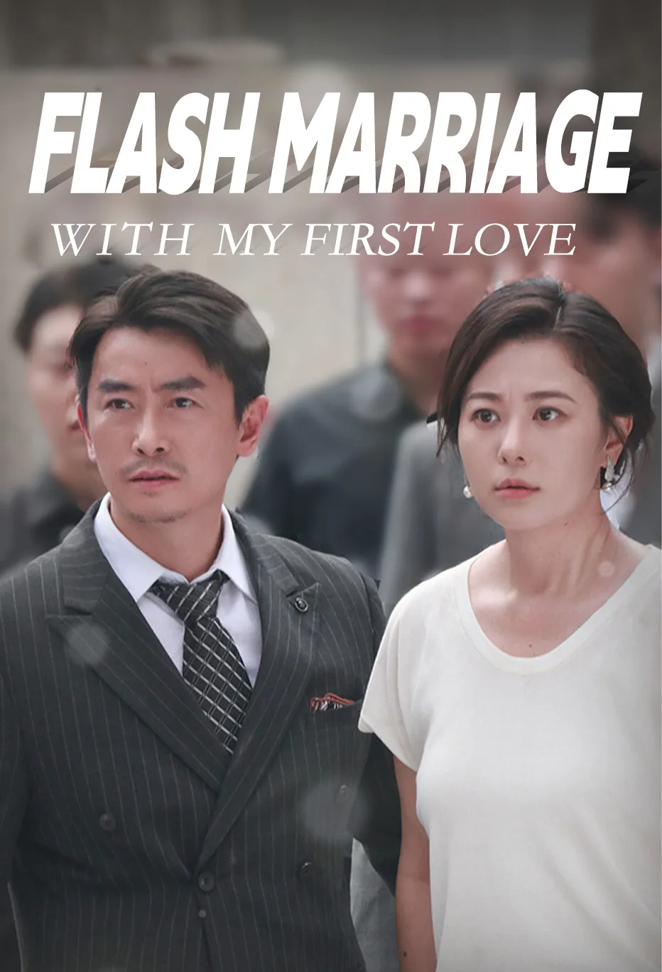 Flash Marriage with My First Love