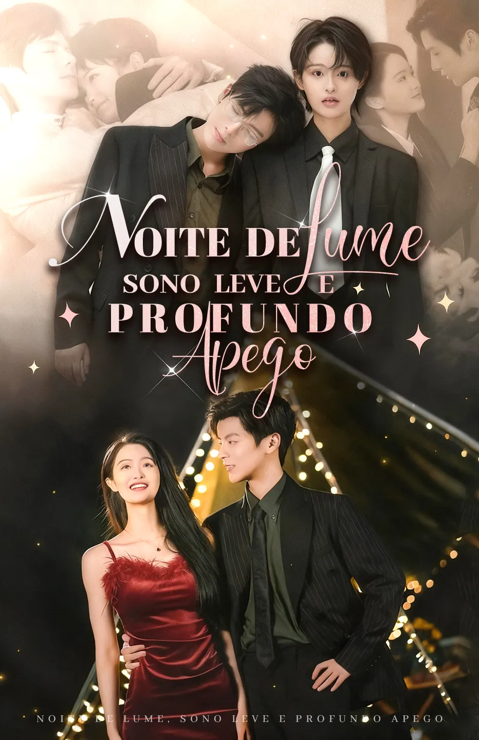 Noite de Lume, Sono Leve e Profundo Apego