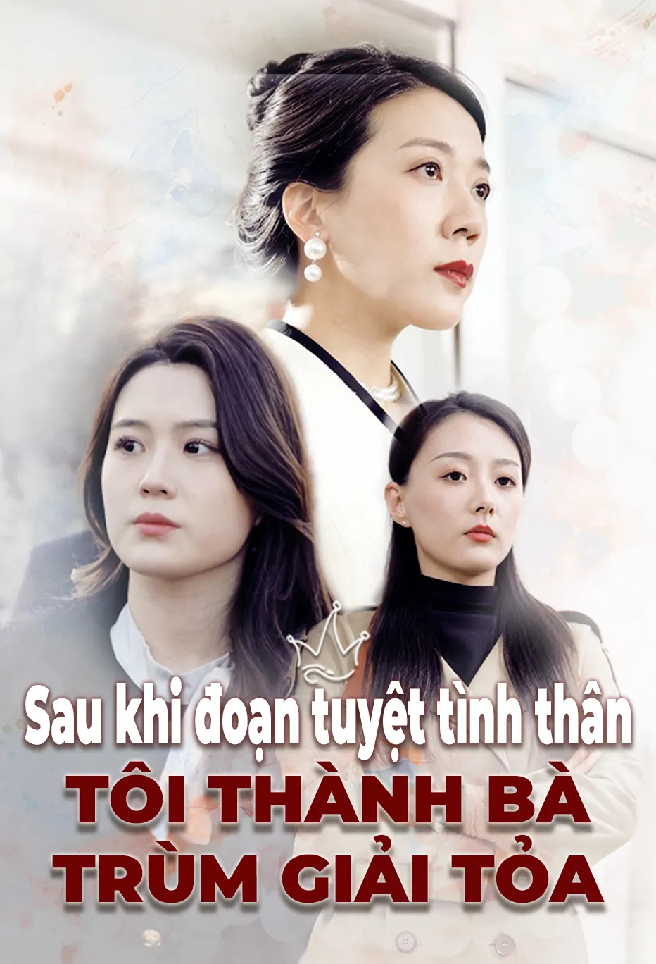 Sau khi đoạn tuyệt tình thân tôi thành bà trùm giải tỏa