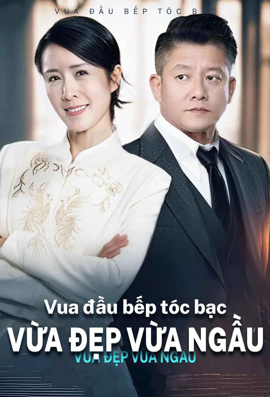 Vua đầu bếp tóc bạc/
vừa đẹp vừa ngầu