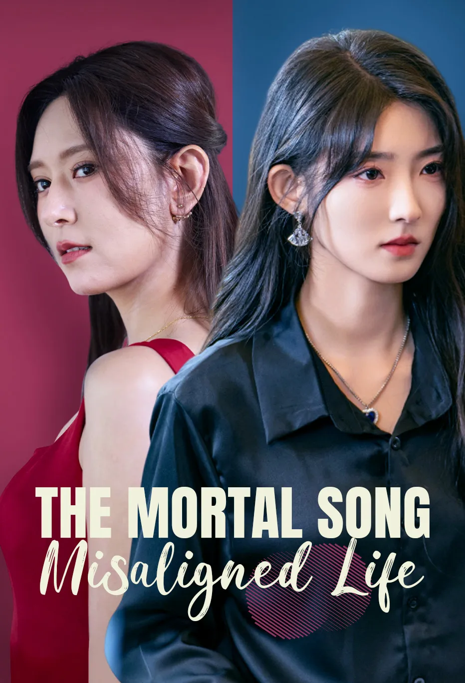 The Mortal Song: Misaligned Life