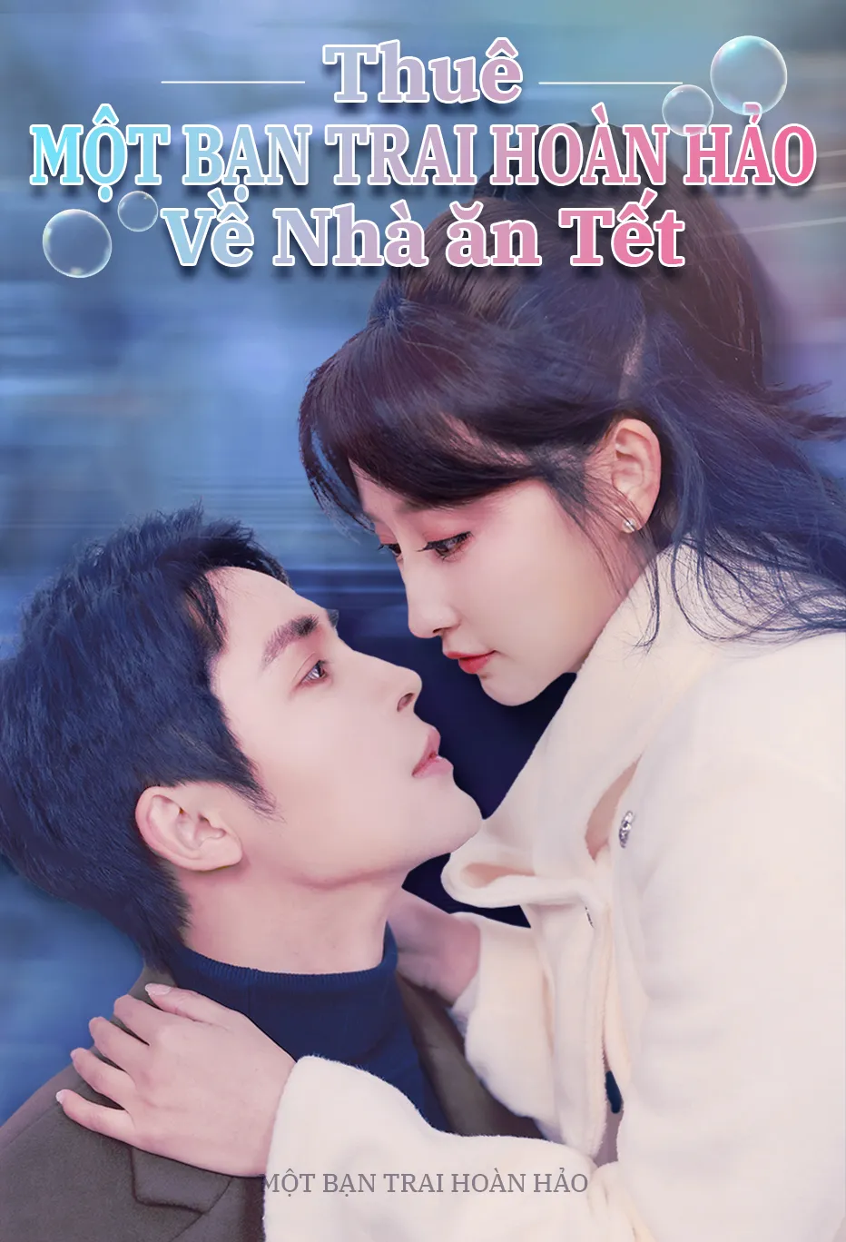 Thuê một 
bạn trai hoàn hảo
về nhà ăn tết