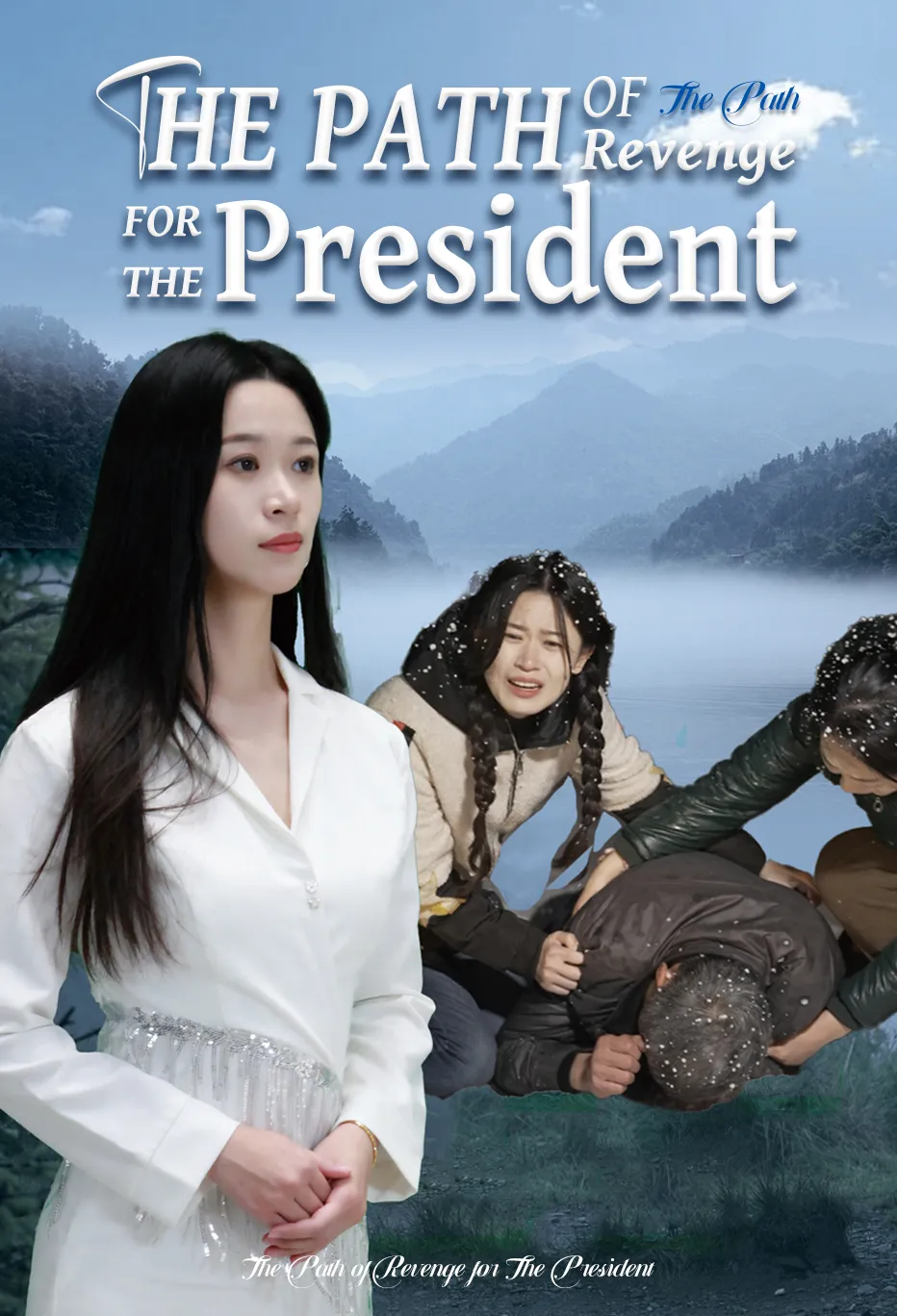 The Path of Revenge for The President