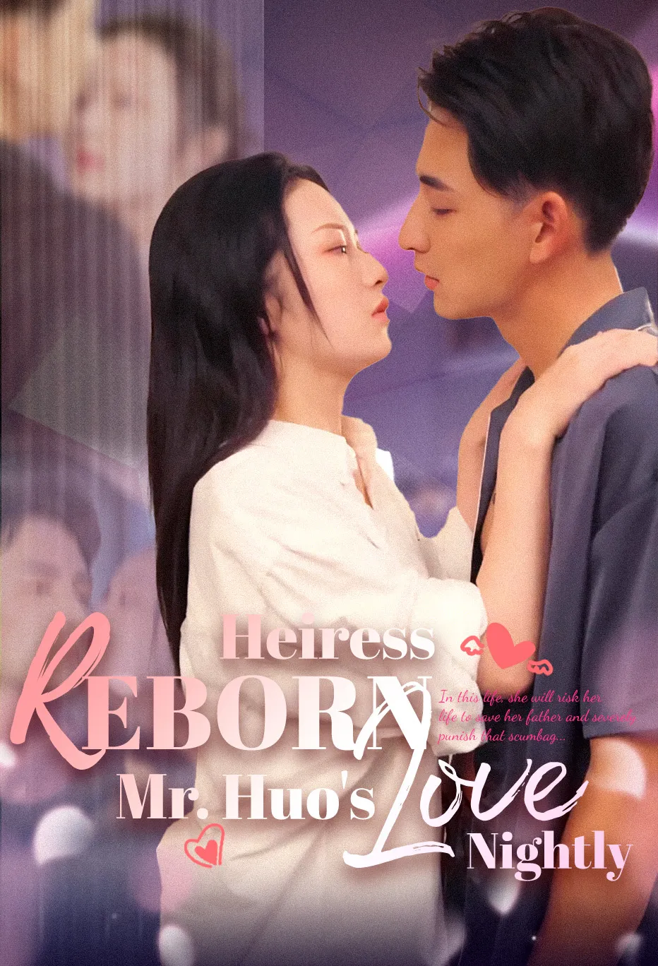 Reborn Heiress: Mr. Huo’s Nightly Love