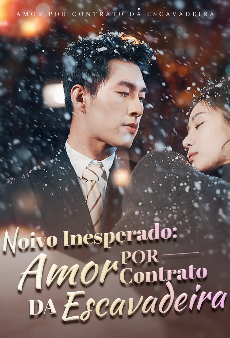 Noivo Inesperado: Amor por Contrato da Escavadeira