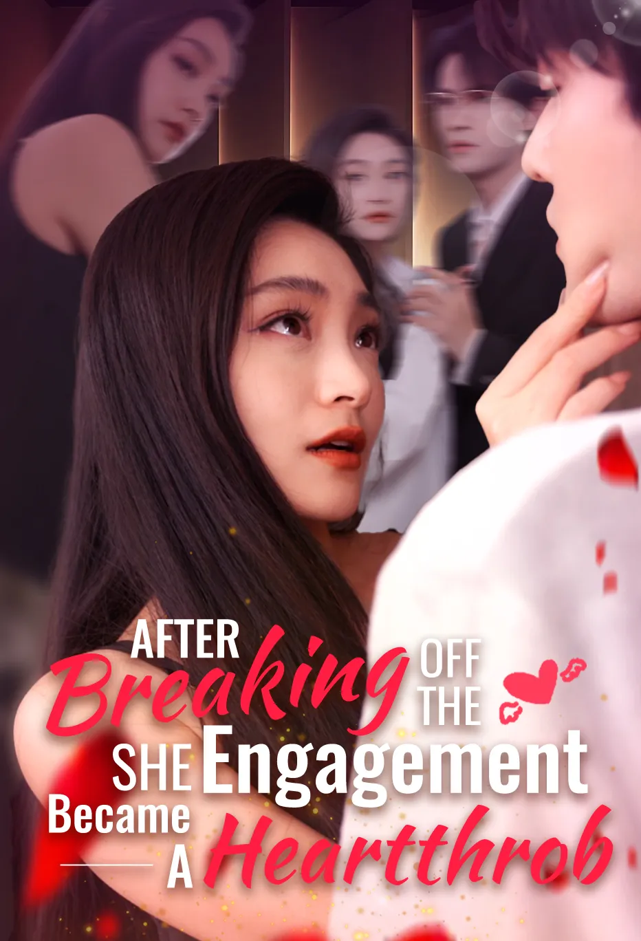After Breaking Off the Engagement, She Became a Heartthrob