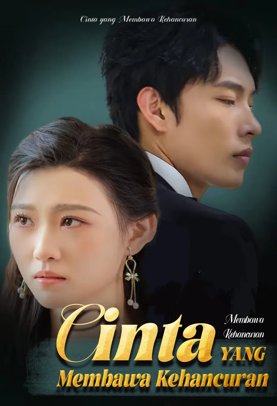 Cinta yang Membawa Kehancuran