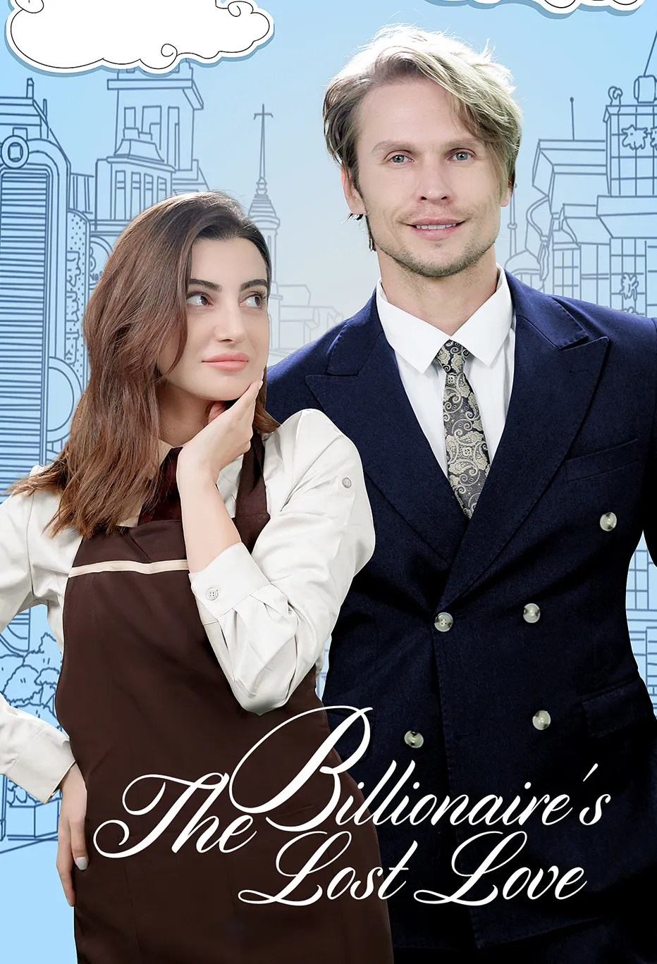 Poster The Billionaire’s Lost Love