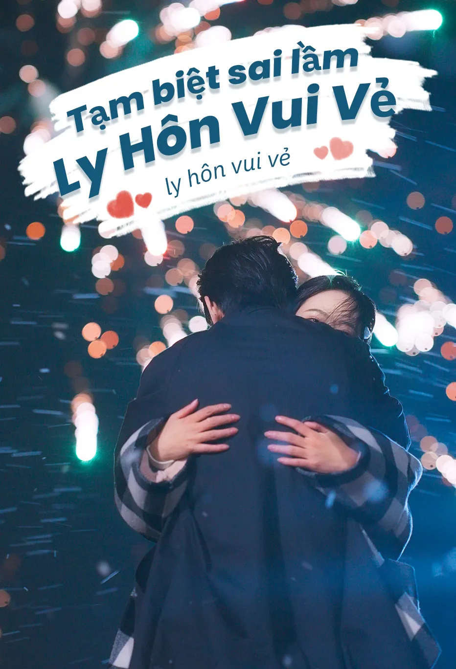 Tạm biệt sai lầm
ly hôn vui vẻ