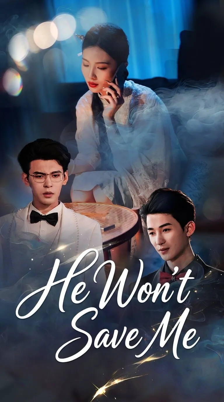 (Dubbed)He Won't Save Me