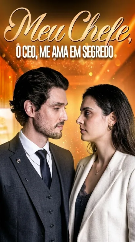 Meu Chefe, o CEO, me Ama em Segredo