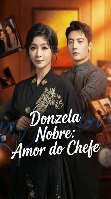 Donzela Nobre: Amor do Chefe