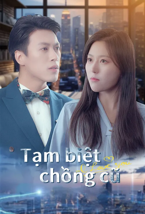 Tạm biệt chồng cũ.