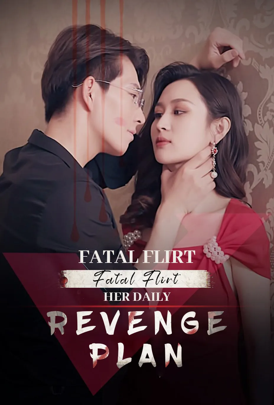 Fatal Flirt: Her Daily Revenge Plan