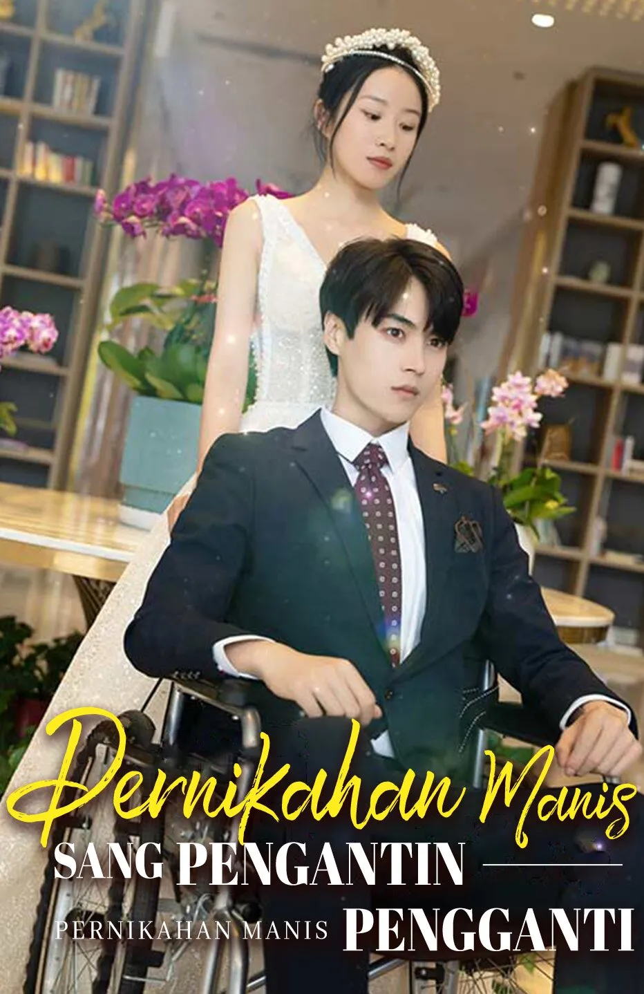 Pernikahan Manis Sang Pengantin Pengganti