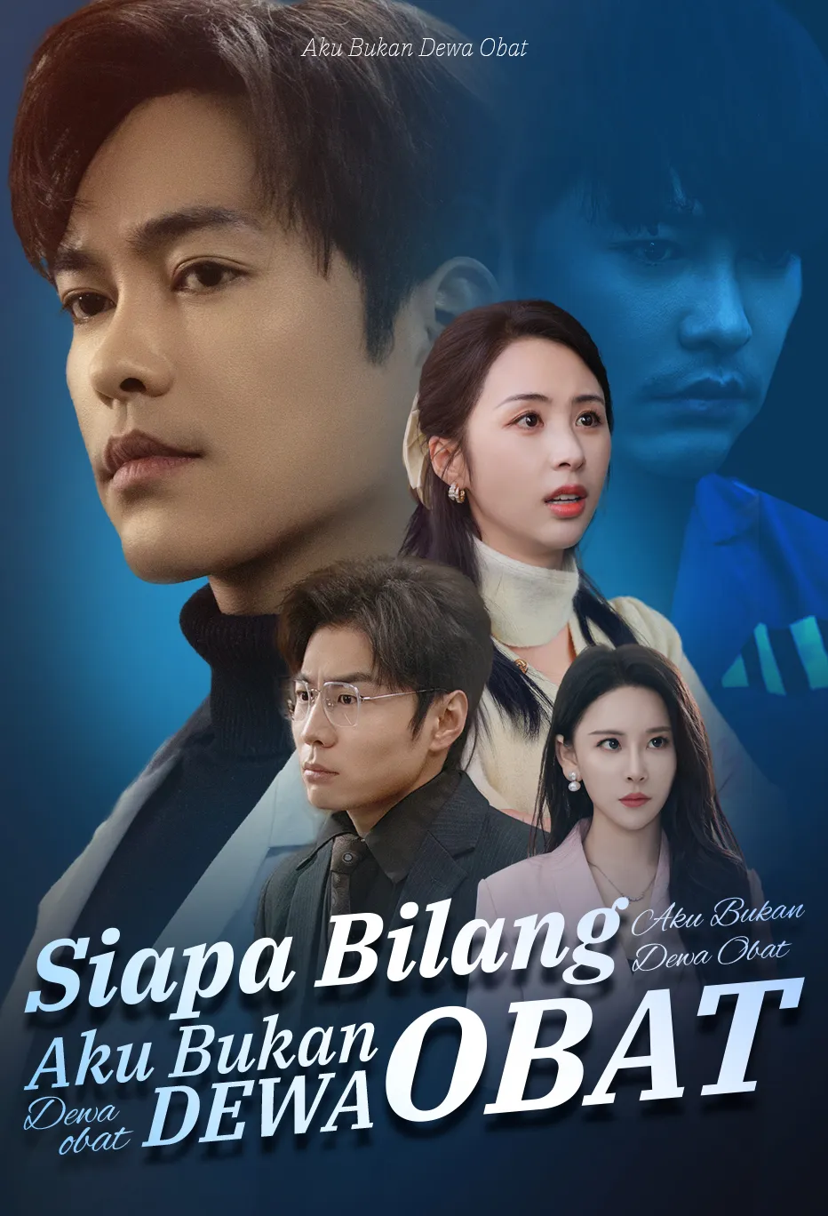 Siapa Bilang Aku Bukan Dewa Obat