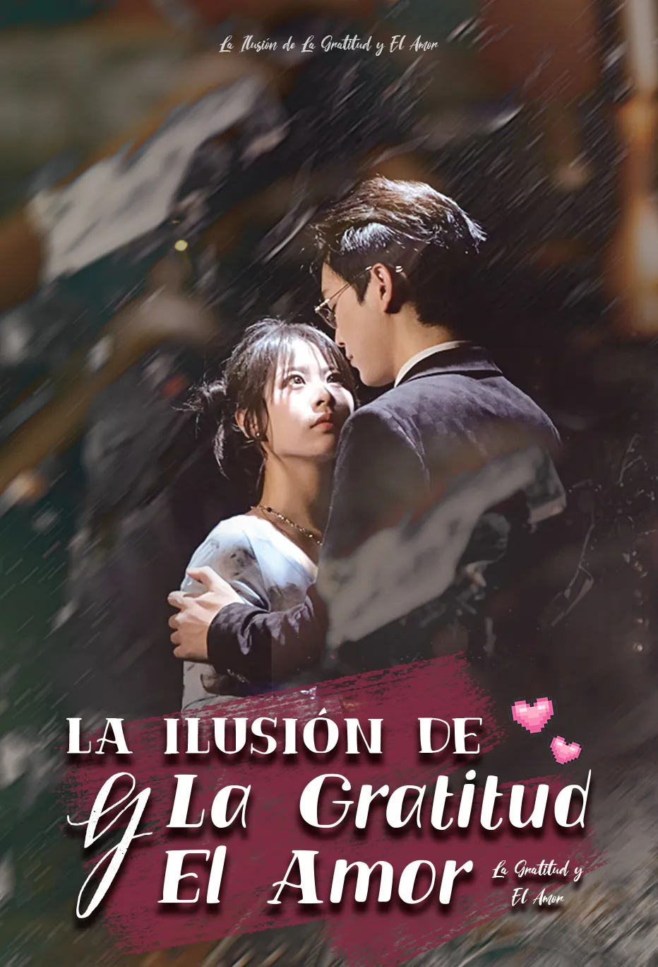 La Ilusión de La Gratitud y El Amor