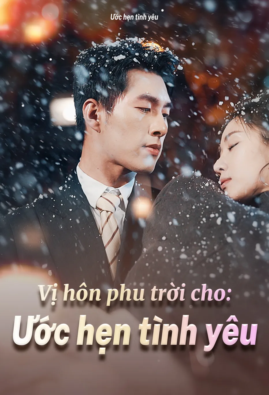 Vị hôn phu trời cho:
Ước hẹn tình yêu
