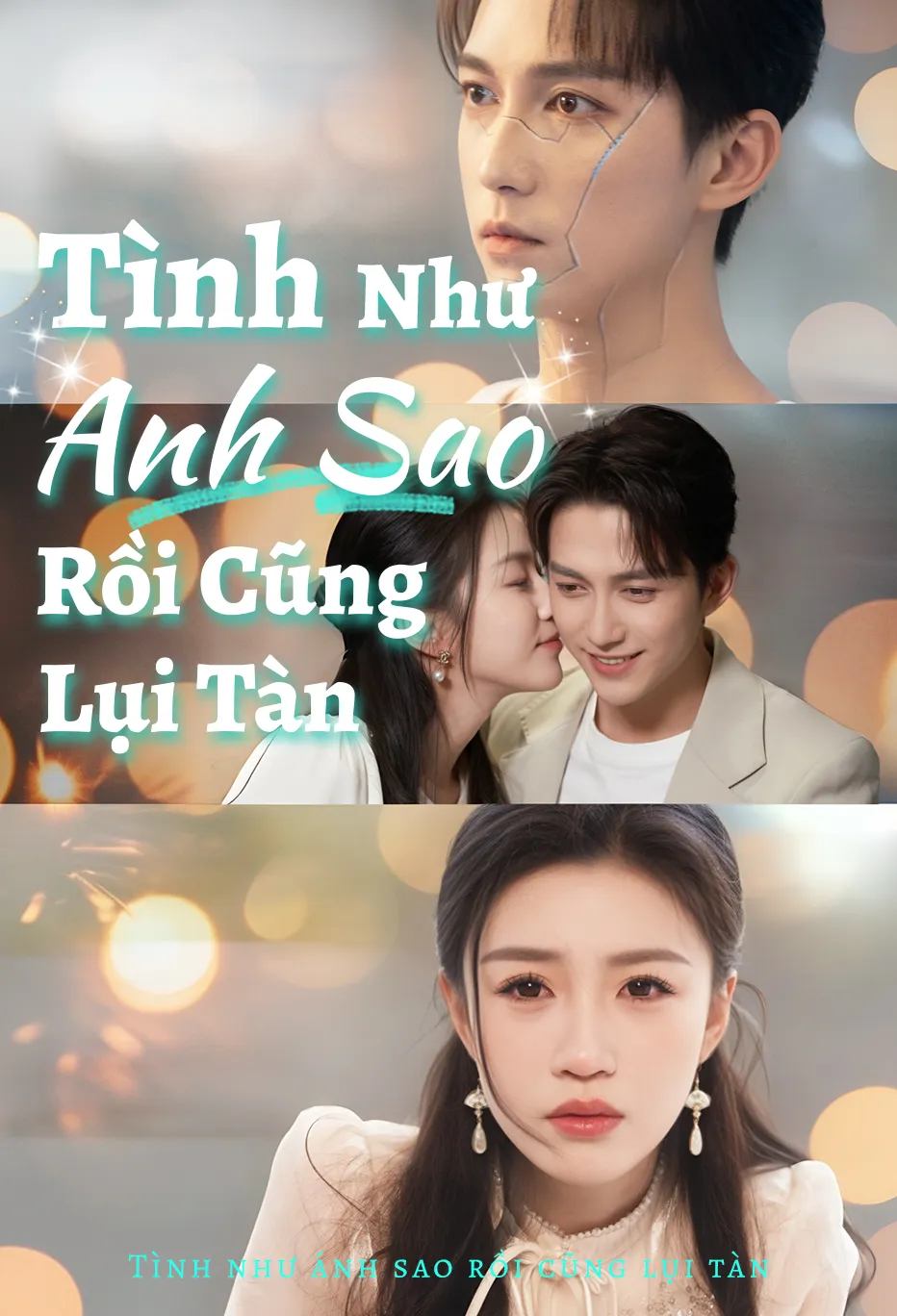 Tình như ánh sao rồi cũng lụi tàn